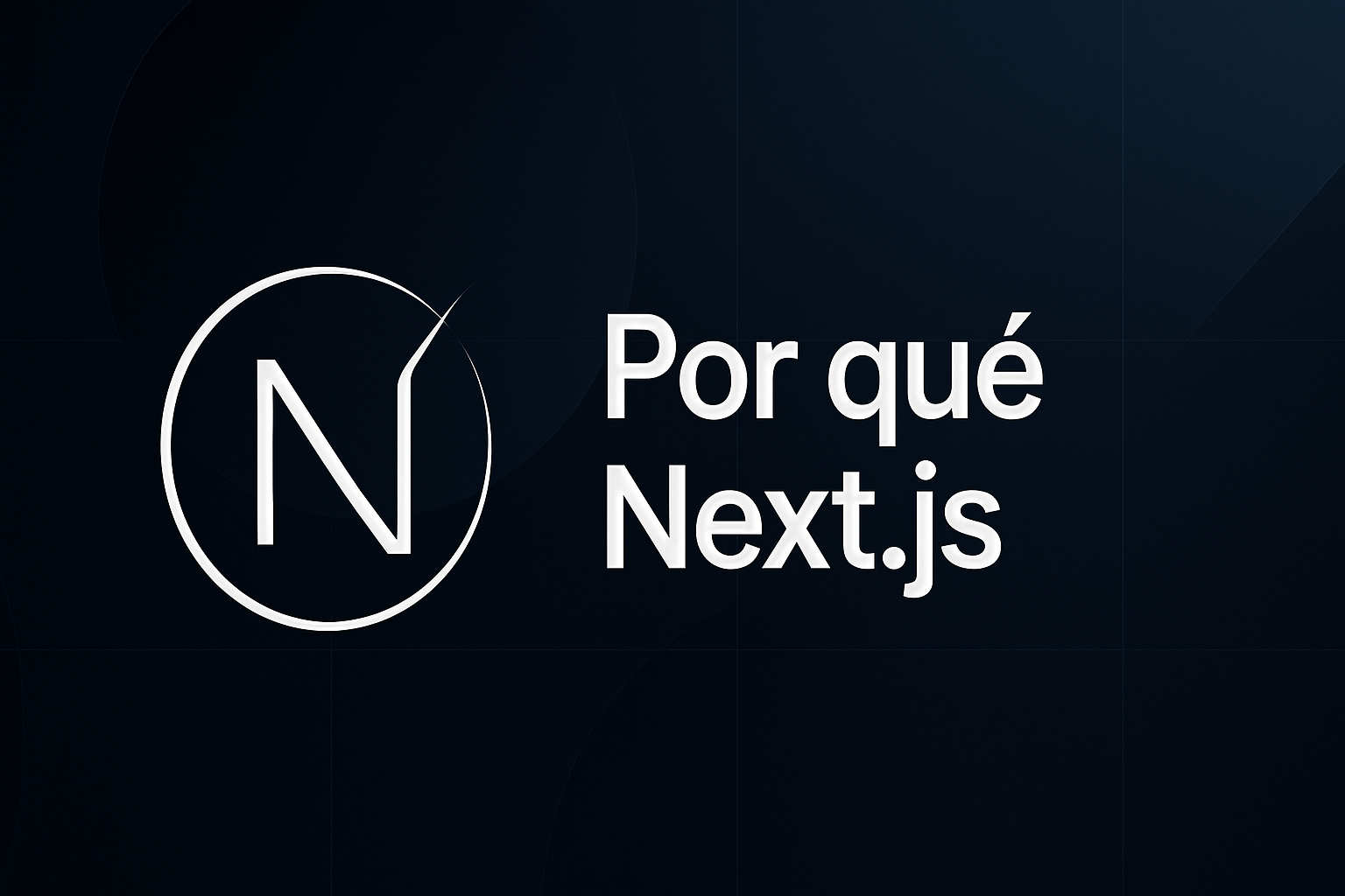 ¿Por qué Next.js es nuestra elección estratégica en Syanco Software?